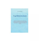 Yogalimentazione di Yogi Pranidhana, 2019, Om Edizioni - ER