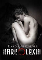 Narcolexia di Enzo Cristofori