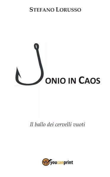Jonio in caos di Stefano Lorusso