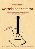 Metodo per chitarra. Dal primo approccio allo strumento ai concetti piu avanzati