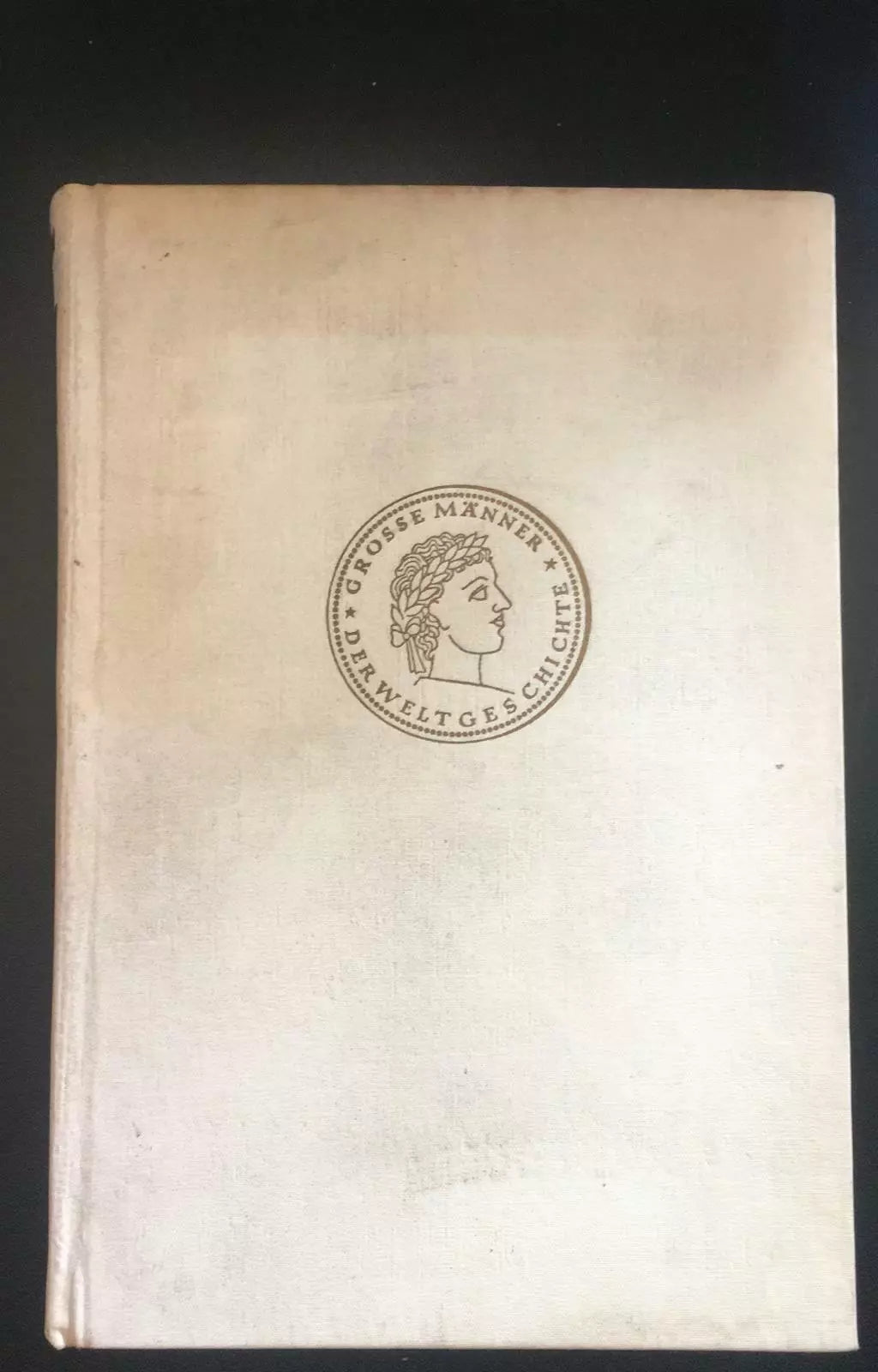 Grosse manner der weltgeschichte - Autori Vari, Verlag Sebastian Lux - P