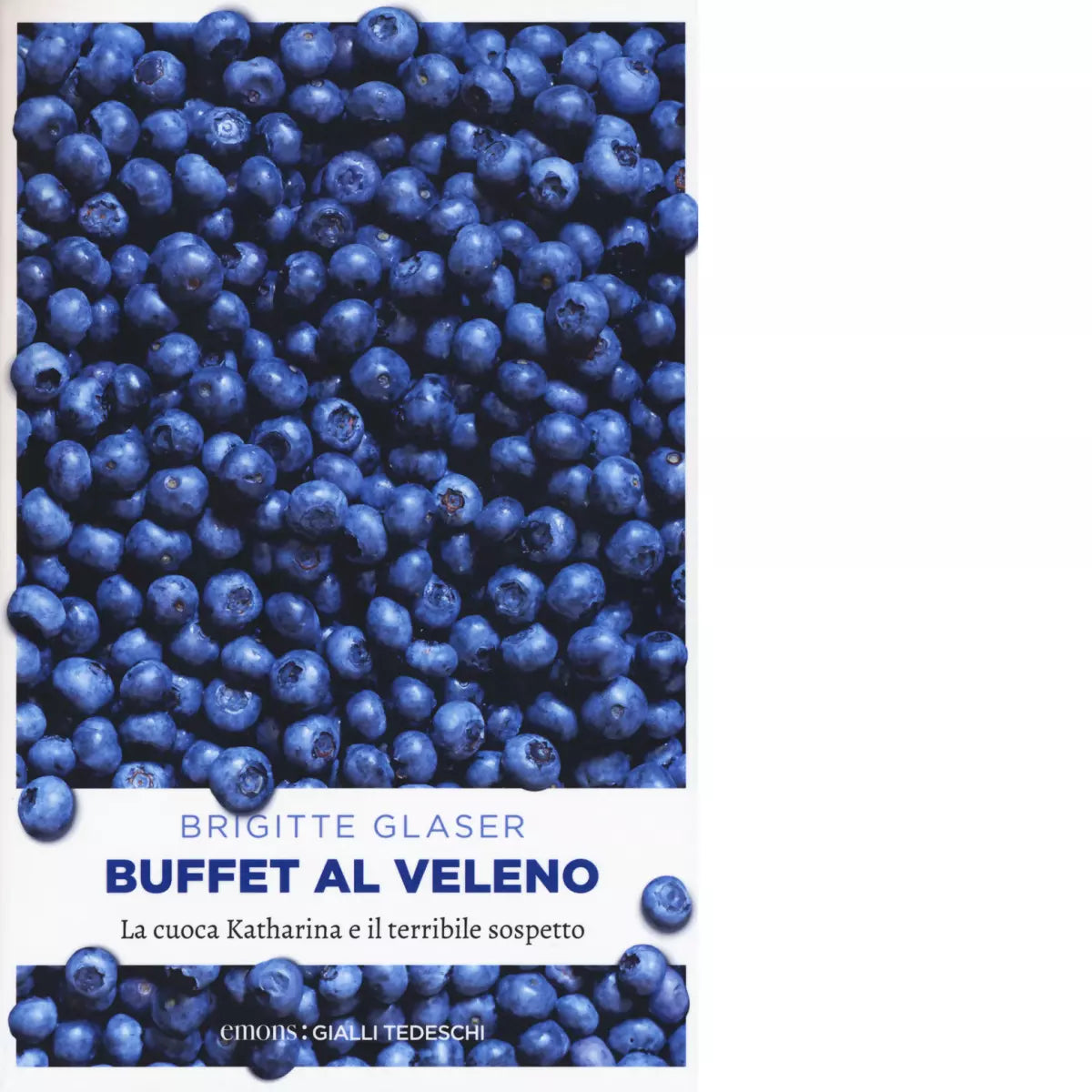 BUFFET AL VELENO di BRIGITTE GLASER