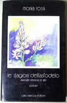 Le stagioni dell'asfodelo - Monia Rossi - 1990, Carlo Mancosu - L 