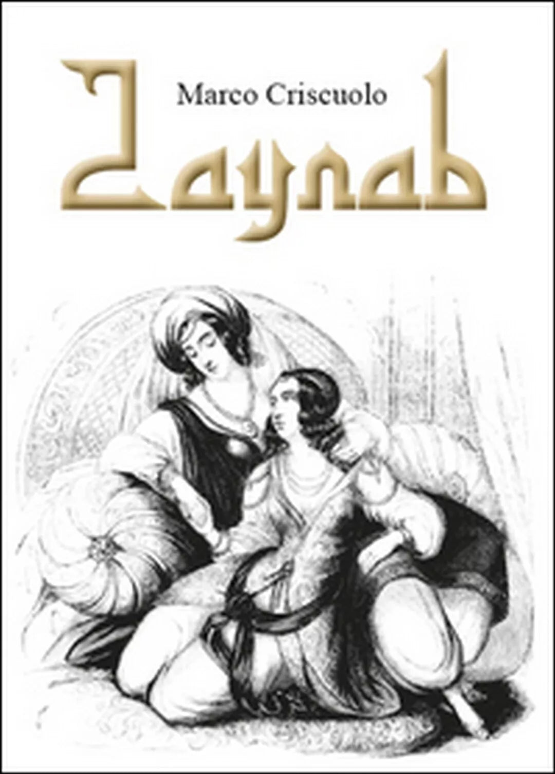 Zaynab di Marco Criscuolo, 2015, Youcanprint
