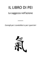 Il libro di Pei La saggezza nell azione