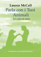 Parla con i tuoi animali di Lauren Mccall, 2019, Youcanprint
