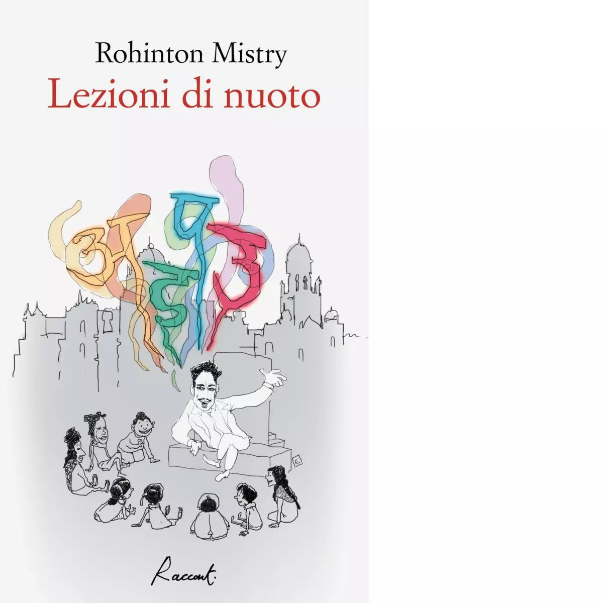 Lezioni di nuoto Libro di Rohinton Mistry
