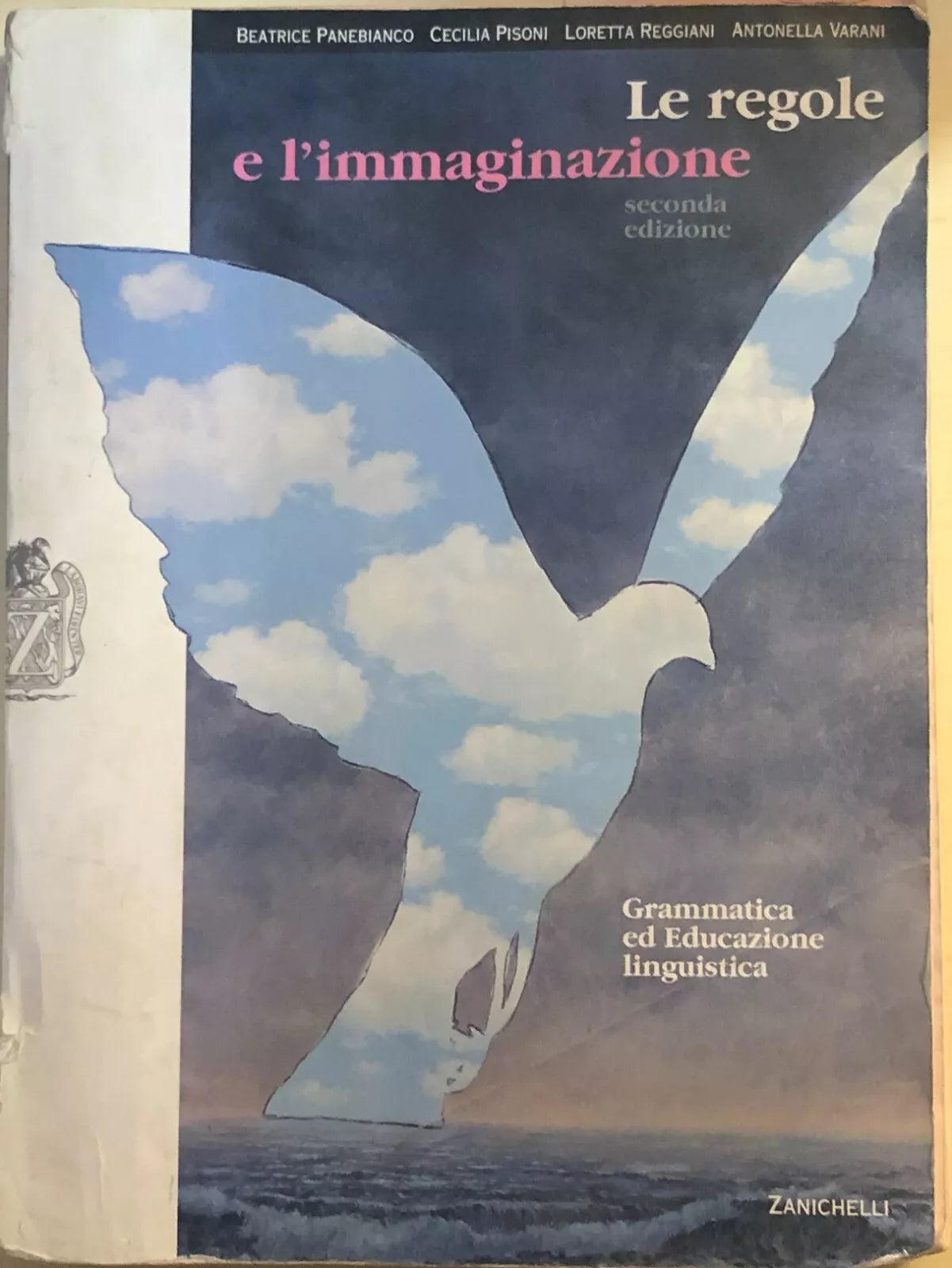Le regole e l immaginazione di AA.VV., 2007, Zanichelli