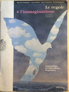 Le regole e l immaginazione di AA.VV., 2007, Zanichelli