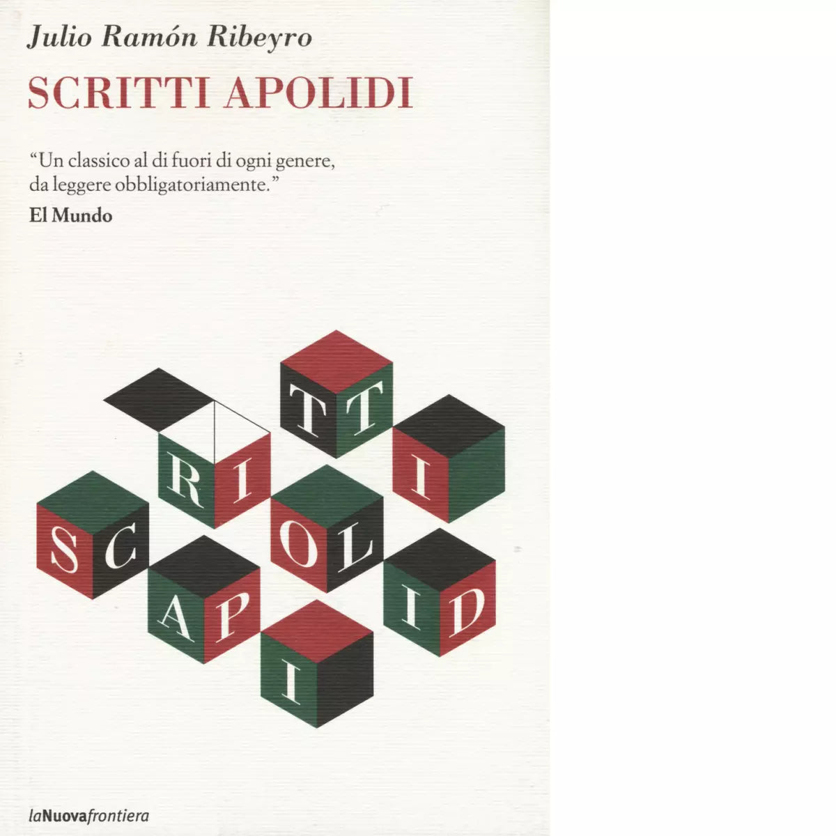 Scritti apolidi di Julio R Ribeyro