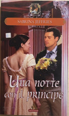 Una notte con il principe di Sabrina Jeffries, 2008, Mondadori