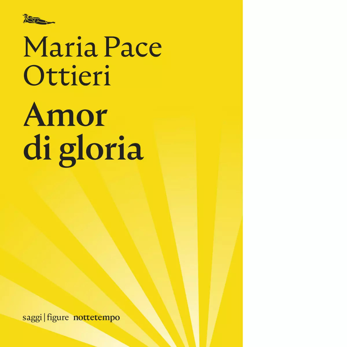 Amor di gloria di Maria Pace Ottieri