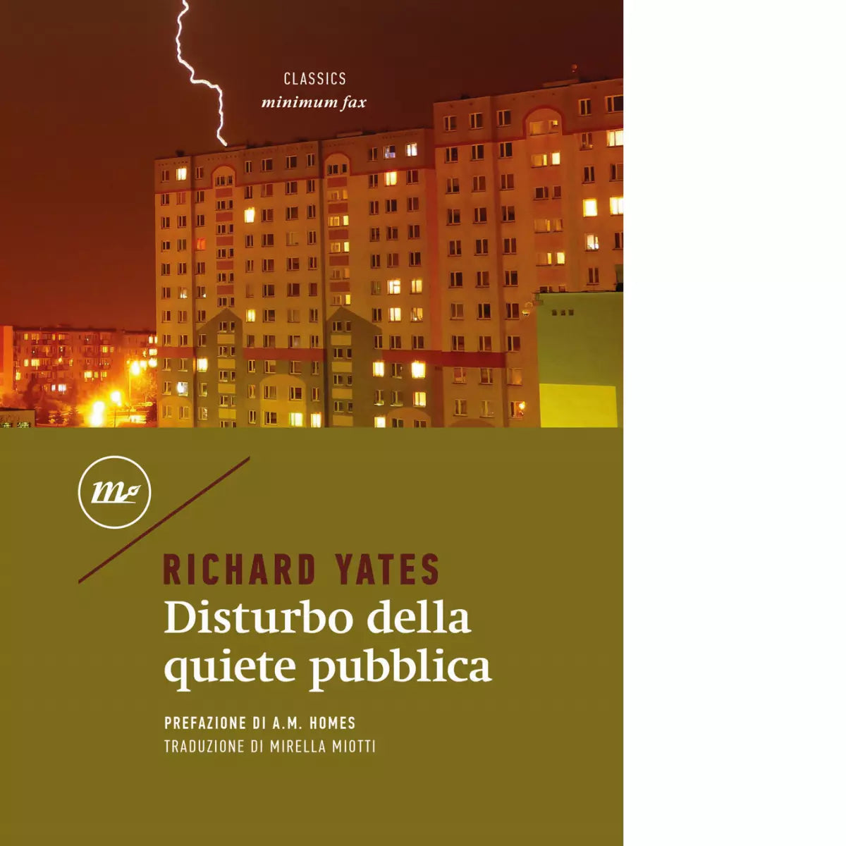 Disturbo della quiete pubblica di Richard Yates