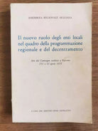Il nuovo ruolo degli enti locali... - AA. VV. - 1975 - AR