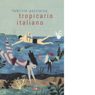 Tropicario italiano di Fabrizio Patriarca