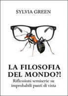 La filosofia del mondo?! Riflessioni semiserie su improbabili punti di vista