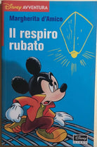 Il respiro rubato di Margherita D’Amico, 2001, Disney