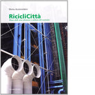 Riciclicitt di Diana Alessandrini