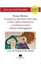 La novella del buon vecchio e della bella fanciulla e altri racconti. Ediz. ad a