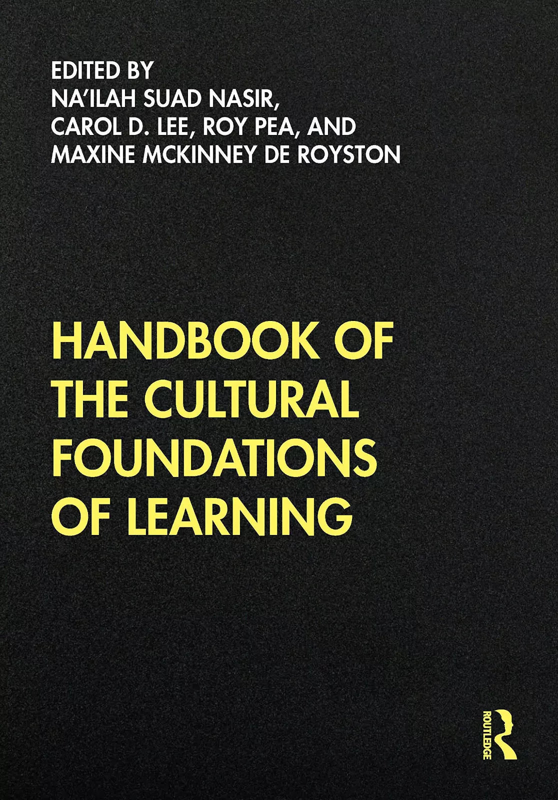 Handbook Of The Cultural Foundations Of Learning