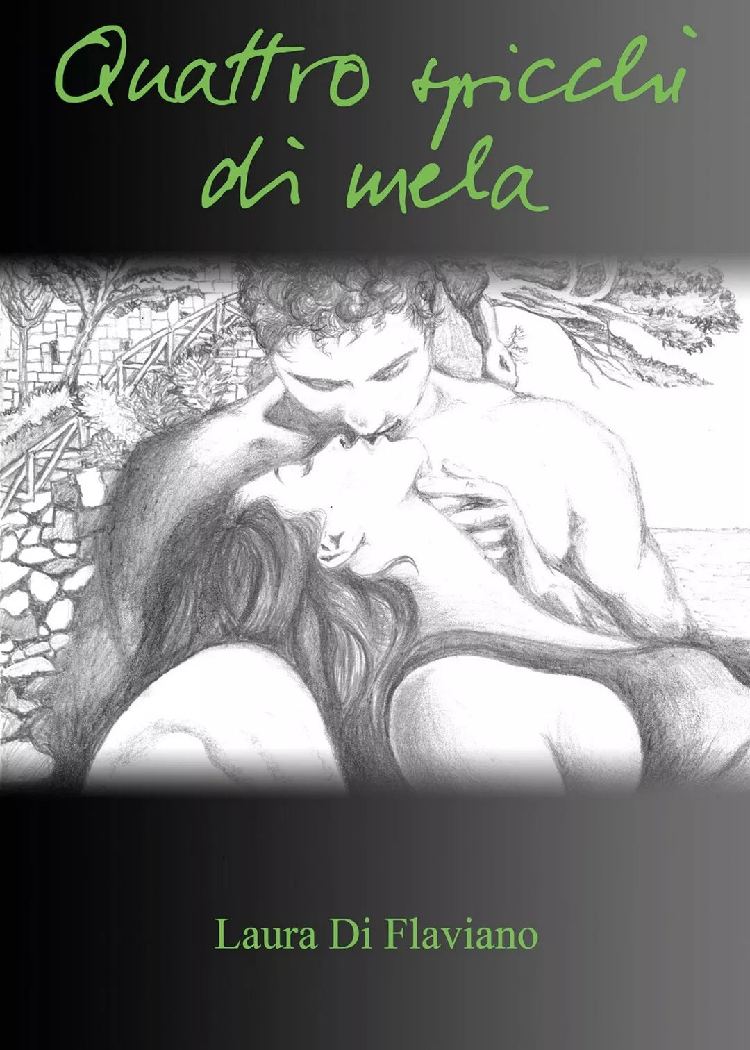 Quattro spicchi di mela di Laura Di Flaviano, 2020, Youcanprint