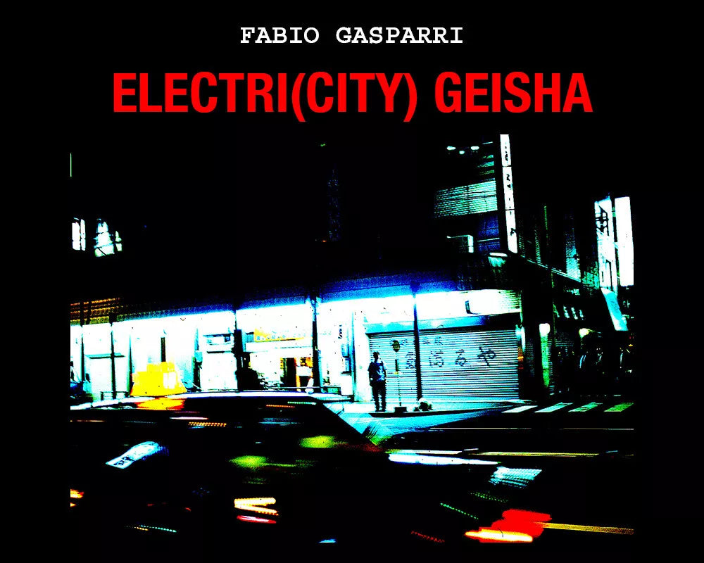 Electri city Geisha di Fabio Gasparri, 2021, Youcanprint