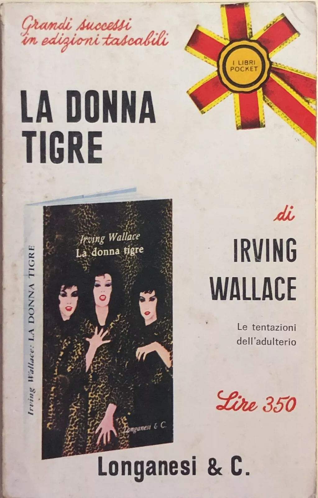 La donna tigre di Irving Wallace, 1968, Longanesi e C.