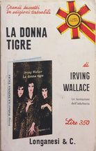 La donna tigre di Irving Wallace, 1968, Longanesi e C.