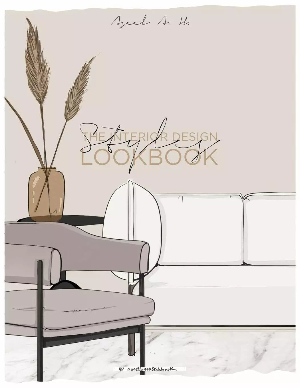 The Interior Design Style Lookbook di Aseel Ahmad, 2020, Indipendently Publish
