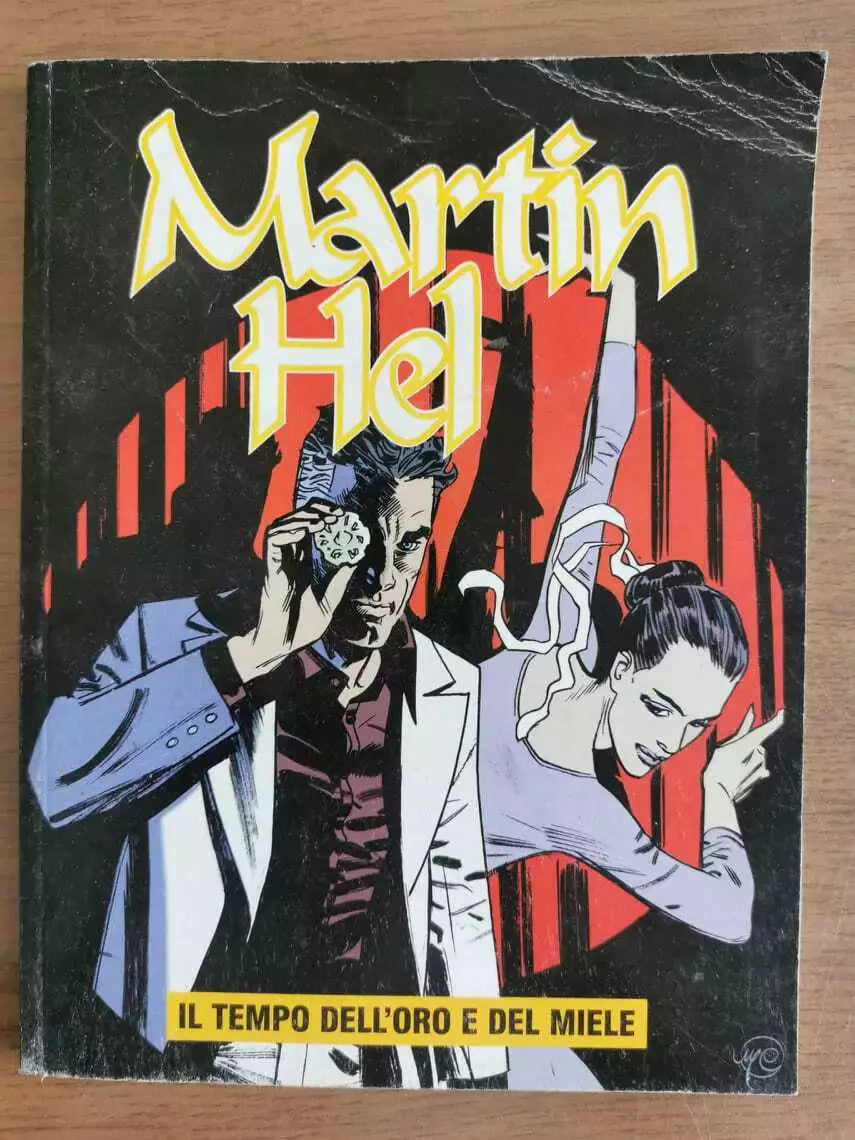Martin Hel n.4 - Wood Fernandez - Eura editoriale - 2005 - AR