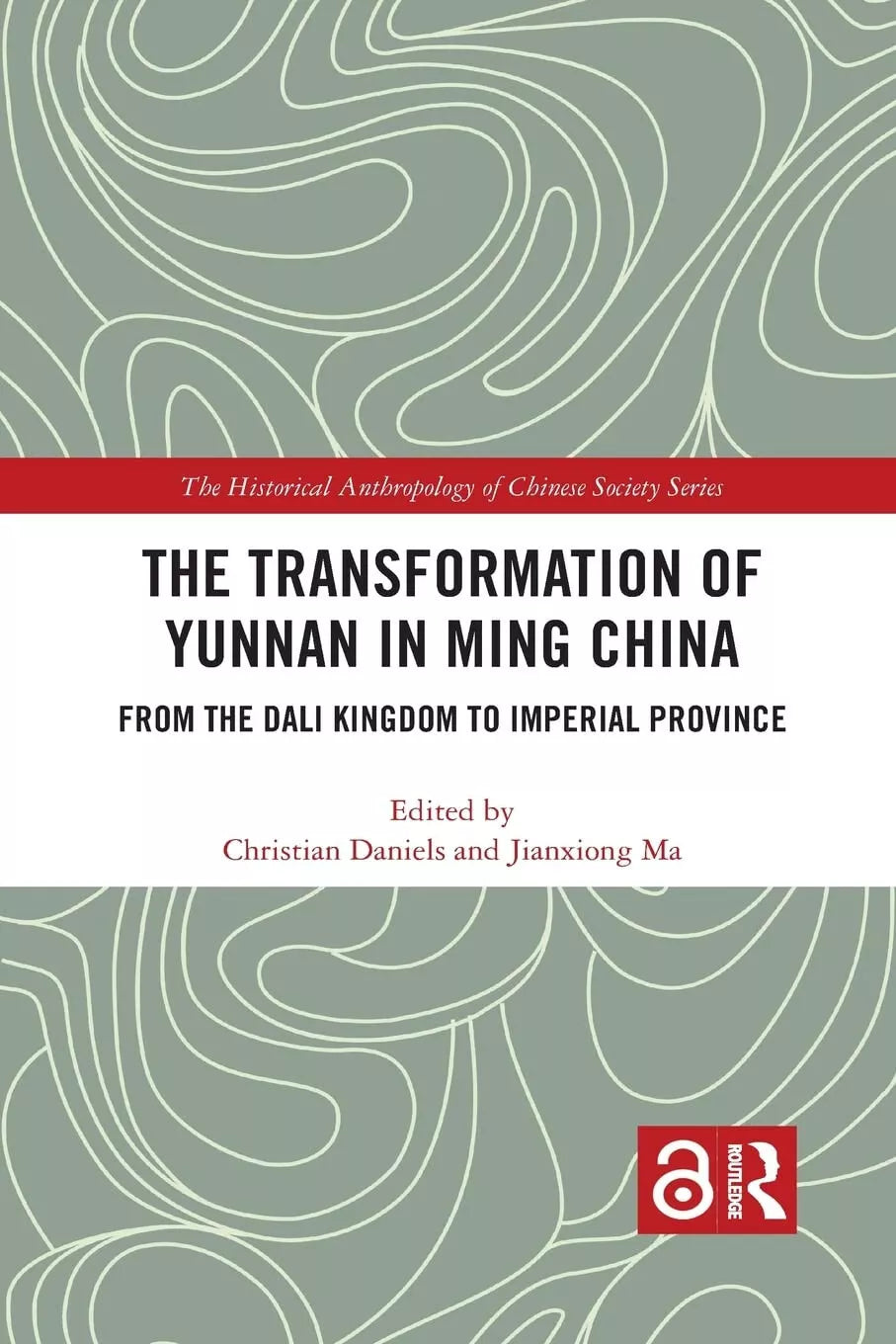 The Transformation Of Yunnan In Ming China