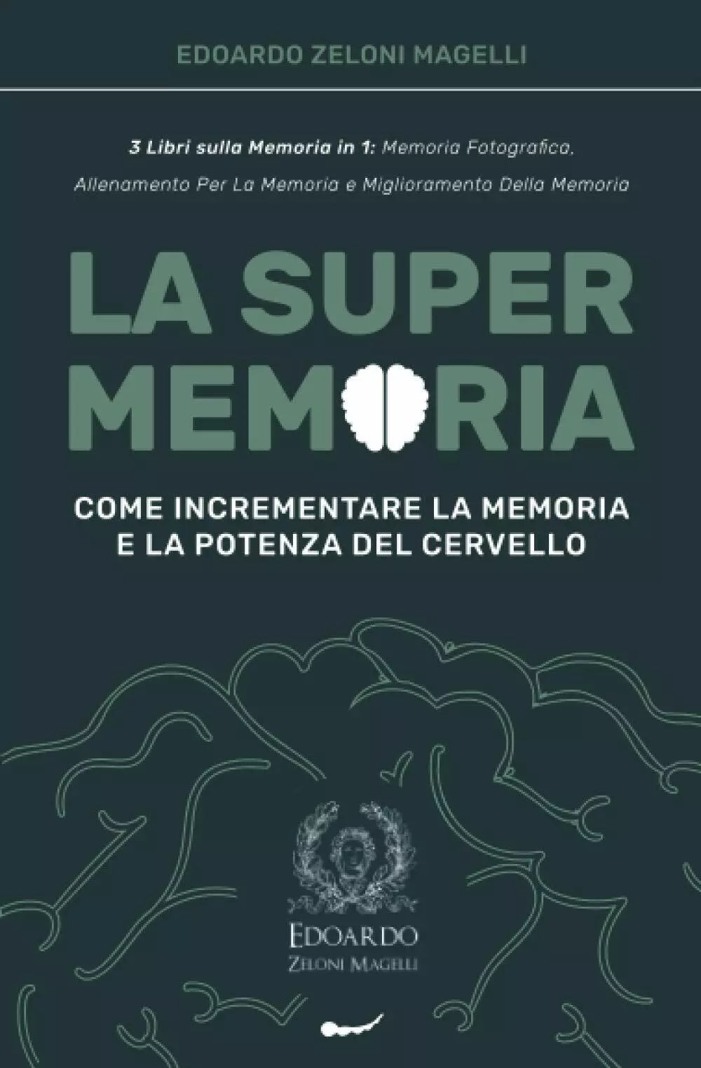 La Super Memoria 3 Libri sulla Memoria in 1 Memoria Fotografica Allenamento p