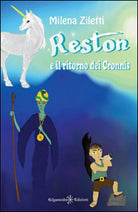 Reston e il ritorno dei Cronnis di Milena Ziletti, 2020, Gilgamesh Edizioni