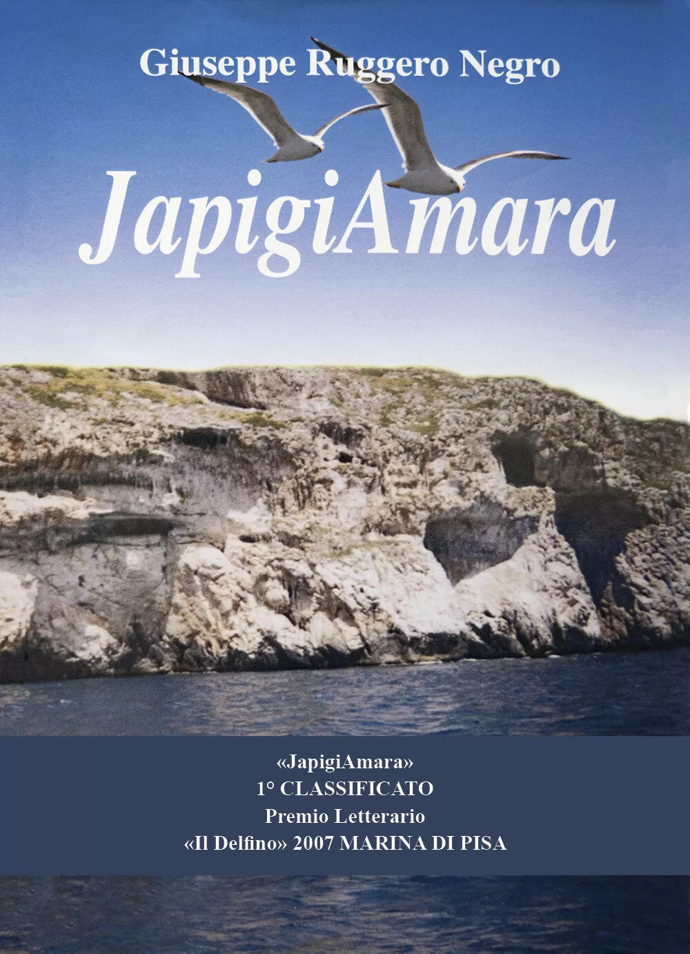 Japigiamara di Giuseppe Ruggero Negro, 2020, Youcanprint