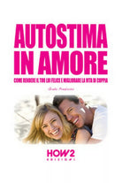 Autostima in amore di Giada Prezioso, 2016, How2