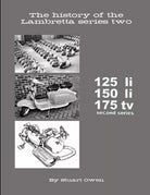 The history of the Lambretta series two di Stuart Owen