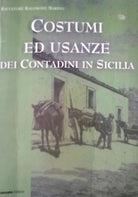 Costumi ed usanze dei contadini in Sicilia - Salvatore Salomone Marino, 2001