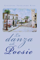La danza delle poesie di Giuseppe Fernando Riso, 2018, Youcanprint