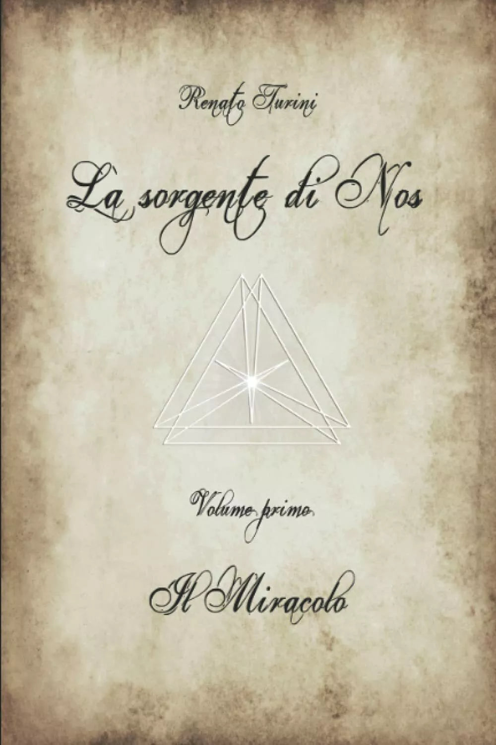 La sorgente di Nos di Renato Turini, 2007, Indipendently Published