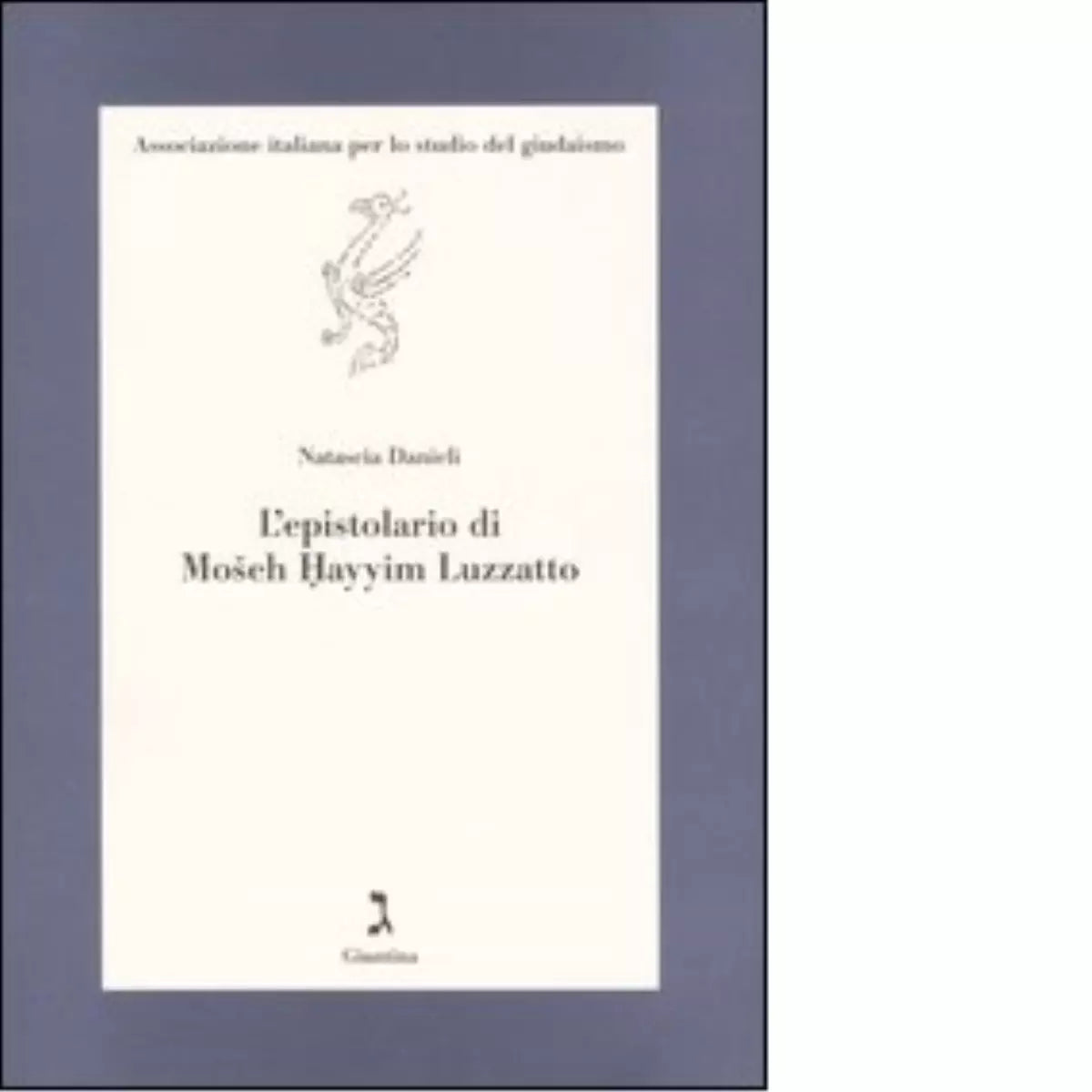 L epistolario di Mosheh Hayyim Luzzatto di Natascia Danieli