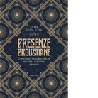 Presenze proustiane di Sara Elisa Riva