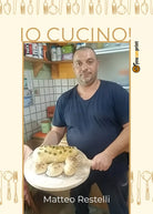 Io cucino! di Matteo Restelli, 2019, Youcanprint