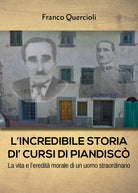 L’incredibile storia di Cursi di Piandisco di Franco Quercioli, 2017, Youcanp