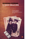 Il gioco delle spie di Georgina Harding