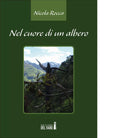 Nel cuore di un albero di Rocca Nicola