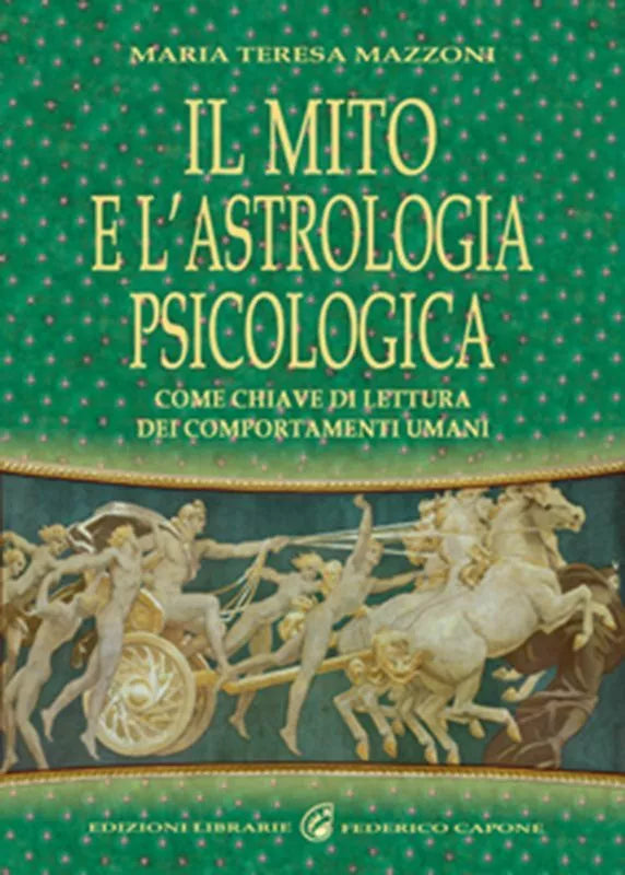 Il mito e l astrologia psicologica come chiave di lettura dei comportamenti uman