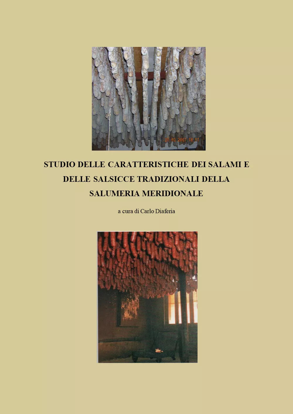 Studio delle Caratteristiche dei Salami e delle Salsicce Tradizionali della Salu