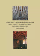 Studio delle Caratteristiche dei Salami e delle Salsicce Tradizionali della Salu