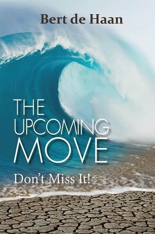 THE UPCOMING MOVE Don t Miss It di Bert De Haan