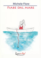 Fiabe dal Mare - Michele Flore, 2020, Youcanprint